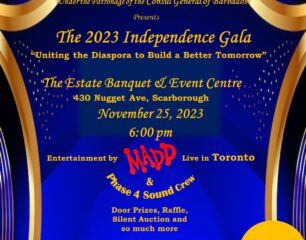 The 2023 Barbados Canada Association Independence Gala takes place on Saturday 25th November, at The Estate Banquet & Event Centre, 430 Nugget Ave, Scarborough, ON from 600PM